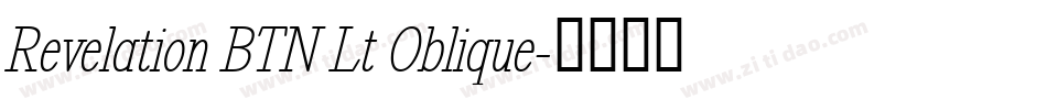 Revelation BTN Lt Oblique字体转换